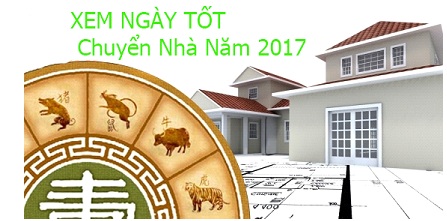 Ngày tốt chuyển nhà năm 2017 cho các bạn