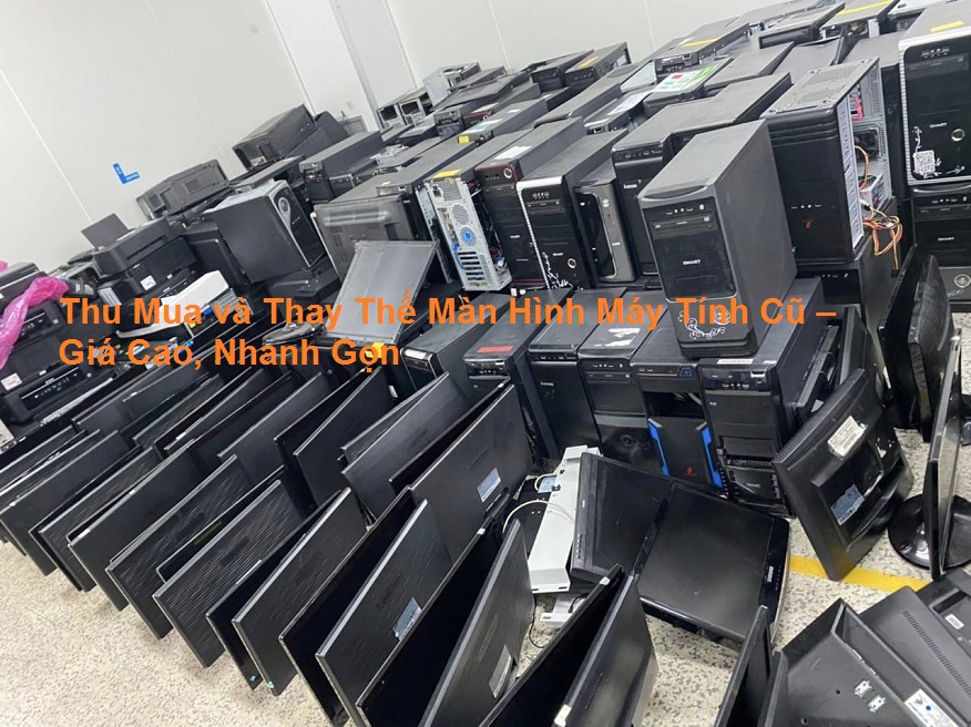thu-mua-man-hinh-may-tinh-cu-ha-noi