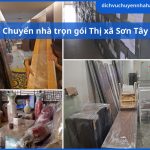 Chuyển nhà trọn gói Thị Xã Sơn Tây - Phát Đạt